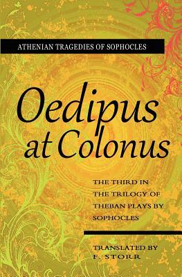 Oedipus At Colonus by Sophocles