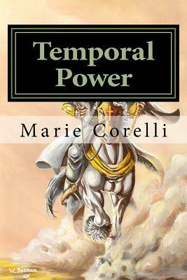 Temporal Power: Classics by Marie Corelli