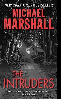 The Intruders by Michael Marshall