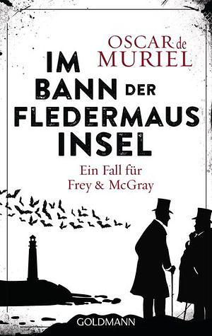 Im Bann der Fledermausinsel by Oscar de Muriel