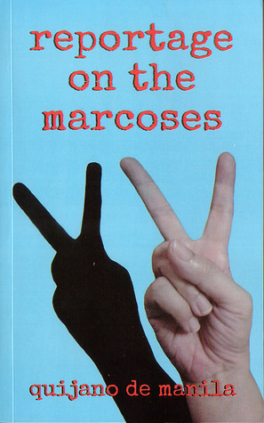 Reportage on the Marcoses by Quijano de Manila, Nick Joaquín