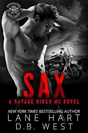 Sax by Lane Hart, D.B. West