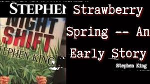 Strawberry Spring by Stephen King