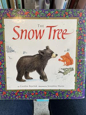 The Snow Tree by Caroline Repchuk