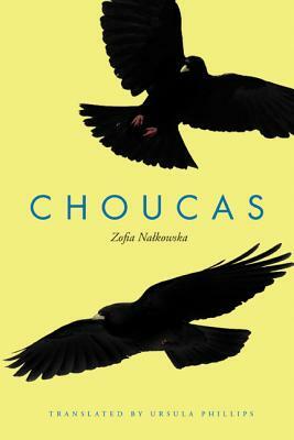 Choucas: An International Novel by Zofia Nalkowska