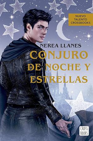 Conjuro de noche y estrellas by Nerea Llanes