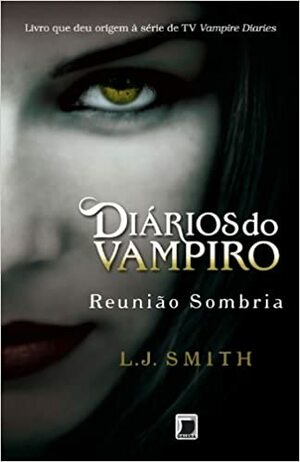 Reunião Sombria by L.J. Smith