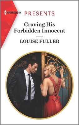 Craving His Forbidden Innocent by Louise Fuller