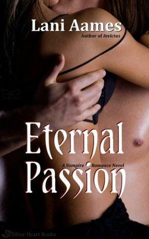 Eternal Passion by Lani Aames