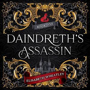 Daindreth's Assassin by Elisabeth Wheatley