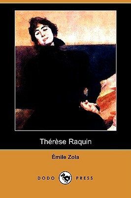 Thérèse Raquin by Émile Zola