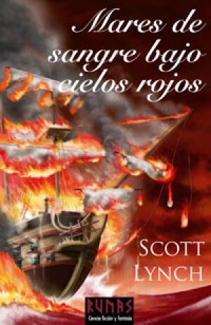 Mares de sangre bajo cielos rojos by Scott Lynch, Javier Martín Lalanda