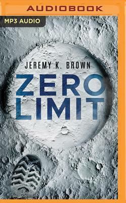 Zero Limit by Jeremy K. Brown