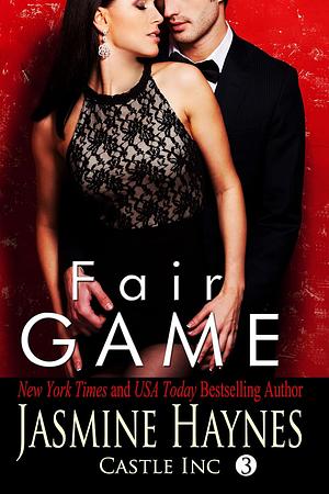 Fair Game by Jasmine Haynes