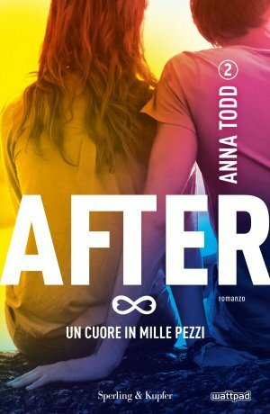 Un cuore in mille pezzi by Anna Todd