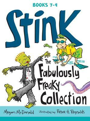 Stink: The Fabulously Freaky Collection by Megan McDonald