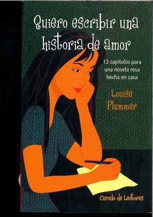 Quiero escribir una historia de amor by Louise Plummer