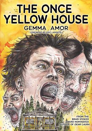 The Once Yellow House by Gemma Amor