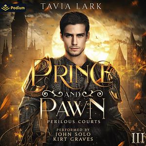 Prince and Pawn by Tavia Lark