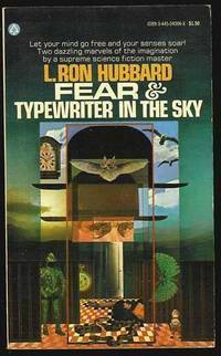 Fear And Typewriter In The Sky by L. Ron Hubbard