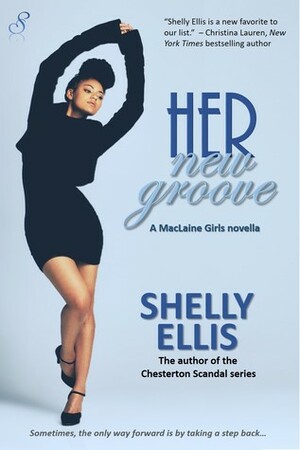 Her New Groove by Shelly Ellis