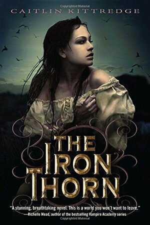 The Iron Thorn by Caitlin Kittredge