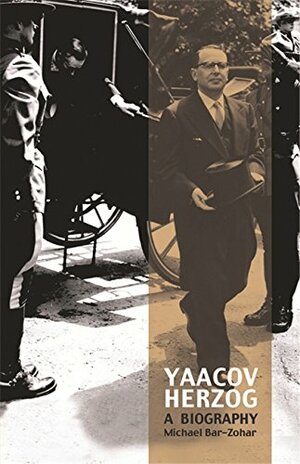 Yaacov Herzog: A Biography by Michael Bar-Zohar