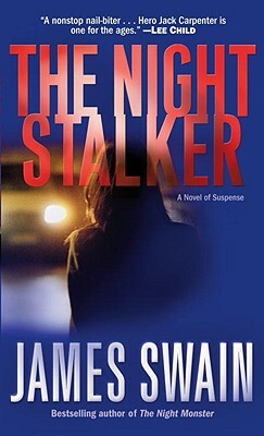 The Night Stalker: A Novel of Suspense by James Swain