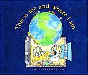 This Is Me and Where I Am by Joanne Fitzgerald