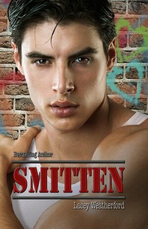 Smitten by Lacey Weatherford