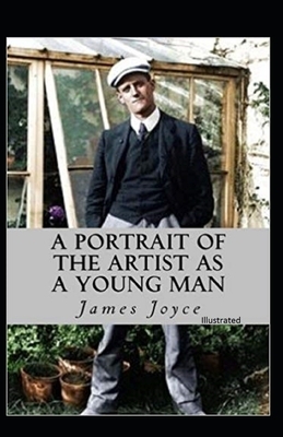 A Portrait of the Artist as a Young Man Illustrated by James Joyce