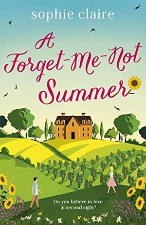 A Forget-Me-Not Summer by Sophie Claire