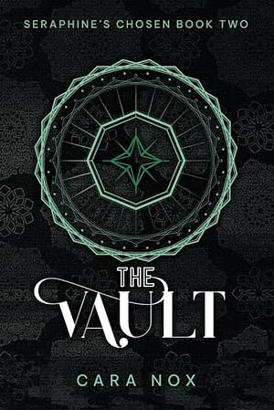 The Vault by Cara Nox