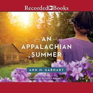 An Appalachian Summer by Ann H. Gabhart