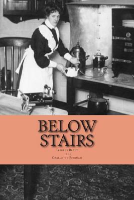 Below Stairs: Playscript by Charlotte Bingham, Terence Brady