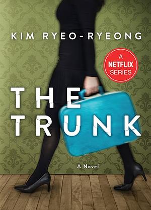 The Trunk by Kim Ryeo Ryeong