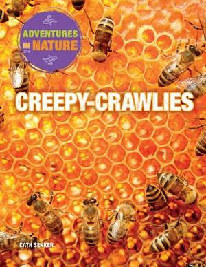 Creepy-Crawlies by Cath Senker