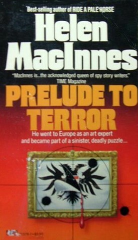 Prelude to Terror by Helen MacInnes