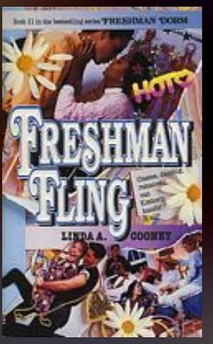 Freshman Fling by Linda A. Cooney