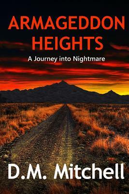 Armageddon Heights by D. M. Mitchell