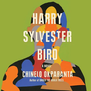 Harry Sylvester Bird by Chinelo Okparanta