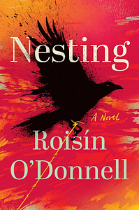 Nesting by Roisín O’Donnell