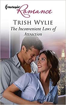 The Inconvenient Laws of Attraction by Trish Wylie