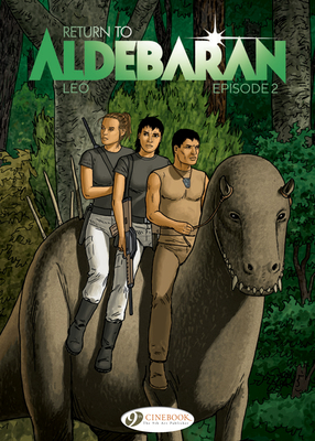 Return to Aldebaran, Episode 2 by Luiz Eduardo de Oliveira (Leo)