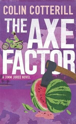 The Axe Factor by Colin Cotterill