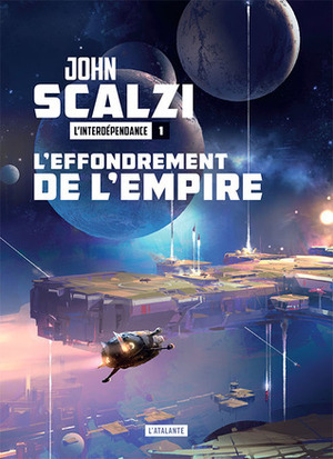 L'Effondrement de l'Empire by John Scalzi