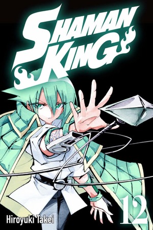 Shaman King, Vol. 12  by Hiroyuki Takei