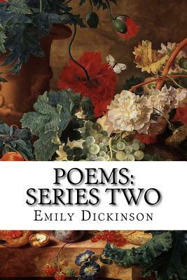 Poems: Series Two by Emily Dickinson