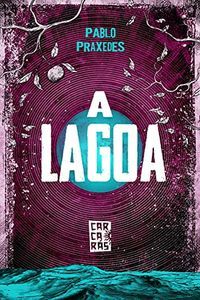 A Lagoa by Pablo Praxedes