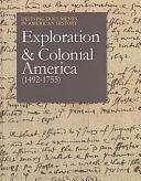 Exploration and Colonial America by Daisy Martin